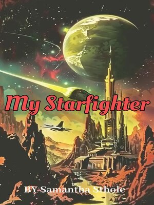 cover image of My Starfighter